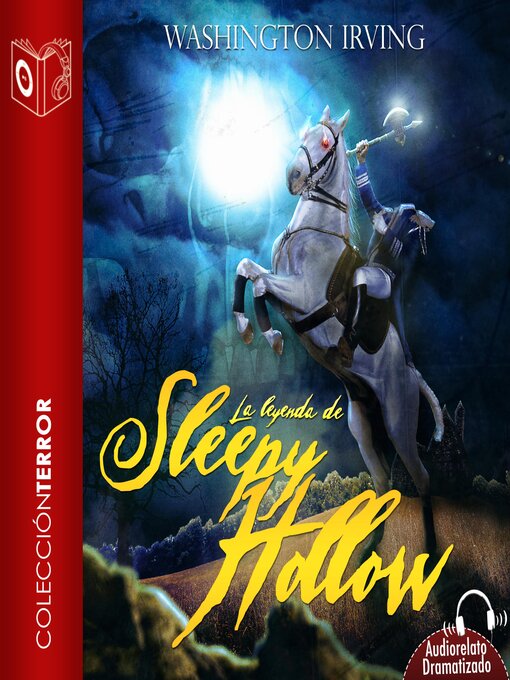 Title details for La leyenda de Sleepy Hollow--Dramatizado by Washington Irving - Wait list